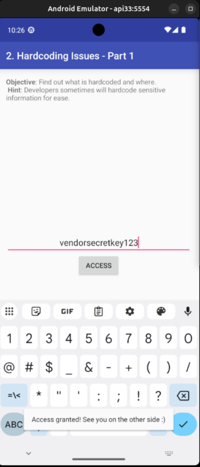 The access granted toast after entering the vendor key